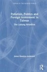 James Reardon-Anderson, Reardon-Anderson James - Pollution, Politics and Foreign Investment in Taiwan