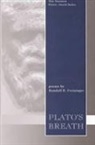 Randall Freisinger, Randall R. Freisinger - Plato's Breath