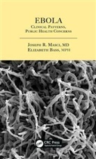 Elizabeth Bass, Elizabeth (Stony Brook University Bass, Bass Elizabeth, Joseph R. Masci, Masci Joseph R. - Ebola