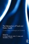 A. Bryce (University of Nebraska At Omaha Hoflund, A. Bryce Jones Hoflund, A. Bryce Hoflund, A. Bryce (University of Nebraska At Omaha Hoflund, John C. Jones, John C. (New Jersey Institute of Technology Jones... - Intersection of Food and Public Health