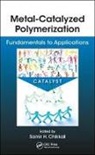 Samir (Csir-National Chemical Laboratory Chikkali, Samir Ambade Chikkali, Bas de Bruin, Ashootosh V. Ambade, Samir Chikkali, Samir H. Chikkali... - Metal-Catalyzed Polymerization