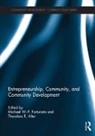 Theodore R. (Pennsylvania State University Alter, Michael (Sam Houston State University Fortunato, Michael W-P (Sam Houston State Universi Fortunato, Michael W-P Alter Fortunato, Theodore R. Alter, Theodore R. (Pennsylvania State University Alter... - Entrepreneurship, Community, and Community Development