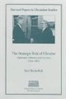 Iurii Shcherbak, Yuri Shcherbak, Shcherbak Yuri - The Strategic Role of Ukraine