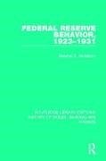 Marshall E. Mcmahon - Federal Reserve Behavior, 1923-1931