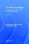 Sam Kacew, Sam (University of Ottawa Kacew, Kacew Sam, Hyung Sik Kim, Byung-Mu Lee, Byung-Mu Kacew Lee... - Lu''s Basic Toxicology