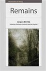 DeArmitt Pleshette, Jacques Derrida, Jacques Derrida, Pleshette Dearmitt, Pleshette (Associate Professor and Chair of Philosophy DeArmitt, Kas Saghafi... - Remains Jacques Derrida