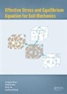 Xiaoxia Guo, Shiyi Liu, Shiying Liu, Longtan Shao, Longtan Guo Shao, Guofeng Zheng - Effective Stress and Equilibrium Equation for Soil Mechanics