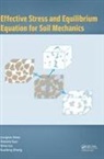 Xiaoxia Guo, Shiyi Liu, Shiying Liu, Longtan Shao, Longtan Guo Shao, Guofeng Zheng - Effective Stress and Equilibrium Equation for Soil Mechanics