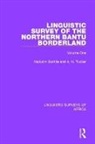 GUTHRIE, Malcolm Guthrie, Malcolm Tucker Guthrie, Guthrie Malcolm, A. N. Tucker - Linguistic Survey of the Northern Bantu Borderland