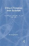 Dorothy J. Solinger - China's Transition from Socialism?