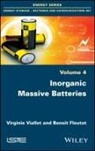 Renaud Bouchet, Mickael Dolle, Benoit Fleutot, Benoit (Jules Verne University Fleutot, V Viallet, Virginie Viallet... - Inorganic Massive Batteries