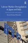 Hiroaki Richard Watanabe, Hiroaki Richard (University of Sheffield Watanabe - Labour Market Deregulation in Japan and Italy