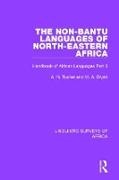 M. A. Bryan, M.a. Bryan, A. N. Tucker, A. N. Bryan Tucker, A.N. Tucker, … - Non-Bantu Languages of North-Eastern Africa Handbook of African Languages Part 3