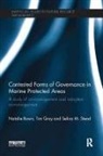 Natalie Bown, Natalie (Newcastle University Bown, Natalie Gray Bown, Tim Gray, Tim S Gray, Tim S. Gray... - Contested Forms of Governance in Marine Protected Areas