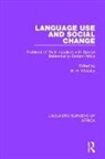 Wilfred Whiteley, W. H. Whiteley, Wilfred Whiteley, Whiteley Wilfred - Language Use and Social Change