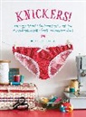 Delia Adey, Adey Delia, Delia Adley, Delia Adey|Erika Peto, Erika Peto, Peto Erika - Knickers ! 6 Sewing Patterns for Handmade Lingerie Including French