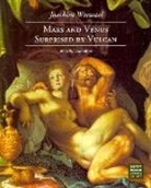 LOWENTHAL, . Lowenthal, .. Lowenthal, Anne W. Lowenthal - Joachim Wtewael Mars and Venus Surprised By Vulcan