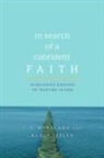 Klaus Issler, J P Moreland, J. P. Moreland - In Search of a Confident Faith