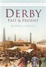 Ken Craven, Maxwell Craven, Maxwell Craven - Derby Past & Present: Britain in Old Photographs
