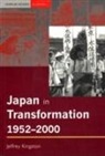 Jeff Kingston - Japan in Transformation, 1952-2000