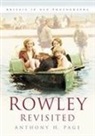 Anthony H Page, Anthony H Page, Anthony H. Page - Rowley Revisited
