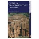Colin Mackerras - China in Transformation, 1900-49