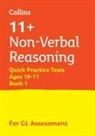 Collins 11, Collins UK, Letts 11, Letts 11+ - 11+ Non-Verbal Reasoning Quick Practice Tests Age 10-11 (Year 6)