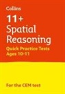 Collins 11+, Letts 11, Letts 11+ - 11+ Spatial Reasoning Quick Practice Tests Age 10-11 (Year 6)