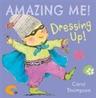 Carol Thompson, Carol Thompson - Dressing Up