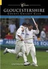Andrew Hignell, Andrew Hignell - Gloucestershire County Cricket Club (Classic Matches)