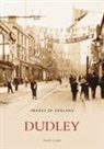 David Clare - Dudley: Images of England