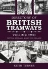 Keith Turner - Directory of British Tramways Volume Two
