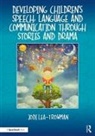 Jodi Lea Trowman, Jodi Lea-Trowman, Jodi (Speech and Language Therapist Lea-Trowman, Lea-Trowman Jodi - Developing Children s Speech, Language and Communication Through