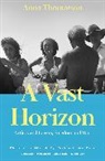 Anna Thomasson, THOMASSON ANNA, Racine Stephanie - A Vast Horizon