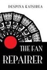 Despina Katsirea - The Fan Repairer
