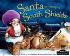 Steve Smallman, Robert Dunn - Santa is Coming to South Shields