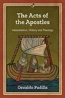 Osvaldo Padilla, Osvaldo (Author) Padilla - The Acts of the Apostles