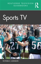 Victoria E Johnson, Victoria E. Johnson, Victoria E. (University of California Johnson, Victoria E. (University of Ottawa Johnson - Sports TV
