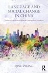 Qing Zhang, Qing (Associate Professor in the School of Zhang, Qing (Associate Professor in the School of Anthropology at the University of Arizona Zhang - Language and Social Change in China
