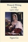 Virginia Cox, Virginia (New York University) Cox - Women''s Writing in Italy, 14001650