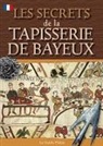Brenda Williams, Brian Williams, Brian and Brenda Williams, John McIlwain - Bayeux Tapestry Secrets
