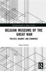 Karen Shelby, Shelby Karen - Belgian Museums of the Great War