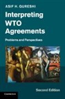 Asif H. Qureshi, QURESHI ASIF H. - Interpreting Wto Agreements