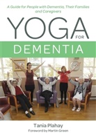 Tania Plahay, Plahay Tania - Yoga for Dementia