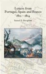 S. D. Broughton, Samuel D Broughton, Samuel D. Broughton - Letters from Portugal, Spain and France