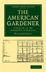William Cobbett - American Gardener