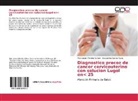 Elsa Jaci Garcia Aguila, Elsa Jacinta Garcia Aguila, Msc Lázar Méndez Gálvez, Msc Lázara Méndez Gálvez - Diagnostico precoz de cancer cervicouterino con solucion Lugol en 25