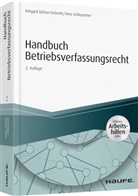 Irmgard Küfner-Schmitt, Irmgard (Dr. Küfner-Schmitt, Irmgard (Dr.) Küfner-Schmitt, Aino Schleusener, Aino (D Schleusener - Handbuch Betriebsverfassungsrecht