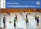 Christian Kröger - 10 Volleyballstunden (Klasse 5-7)