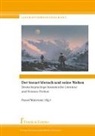Pawe Walowski, Pawe? Walowski, Pawe¿ Walowski, Pawel Walowski - Der (neue) Mensch und seine Welten